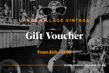 Urban Village Vintage IN STORE Gift Voucher